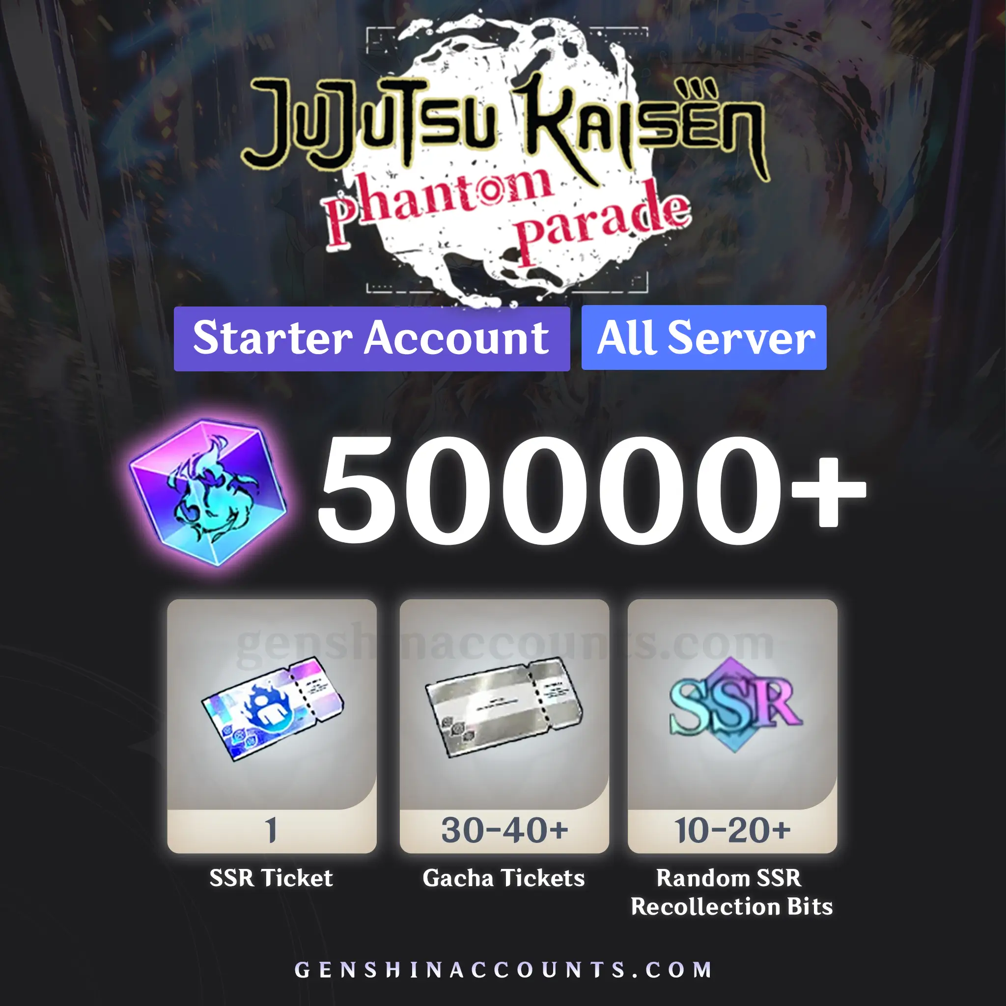 Jujutsu Kaisen Phantom Parade Starter Account (All Server)