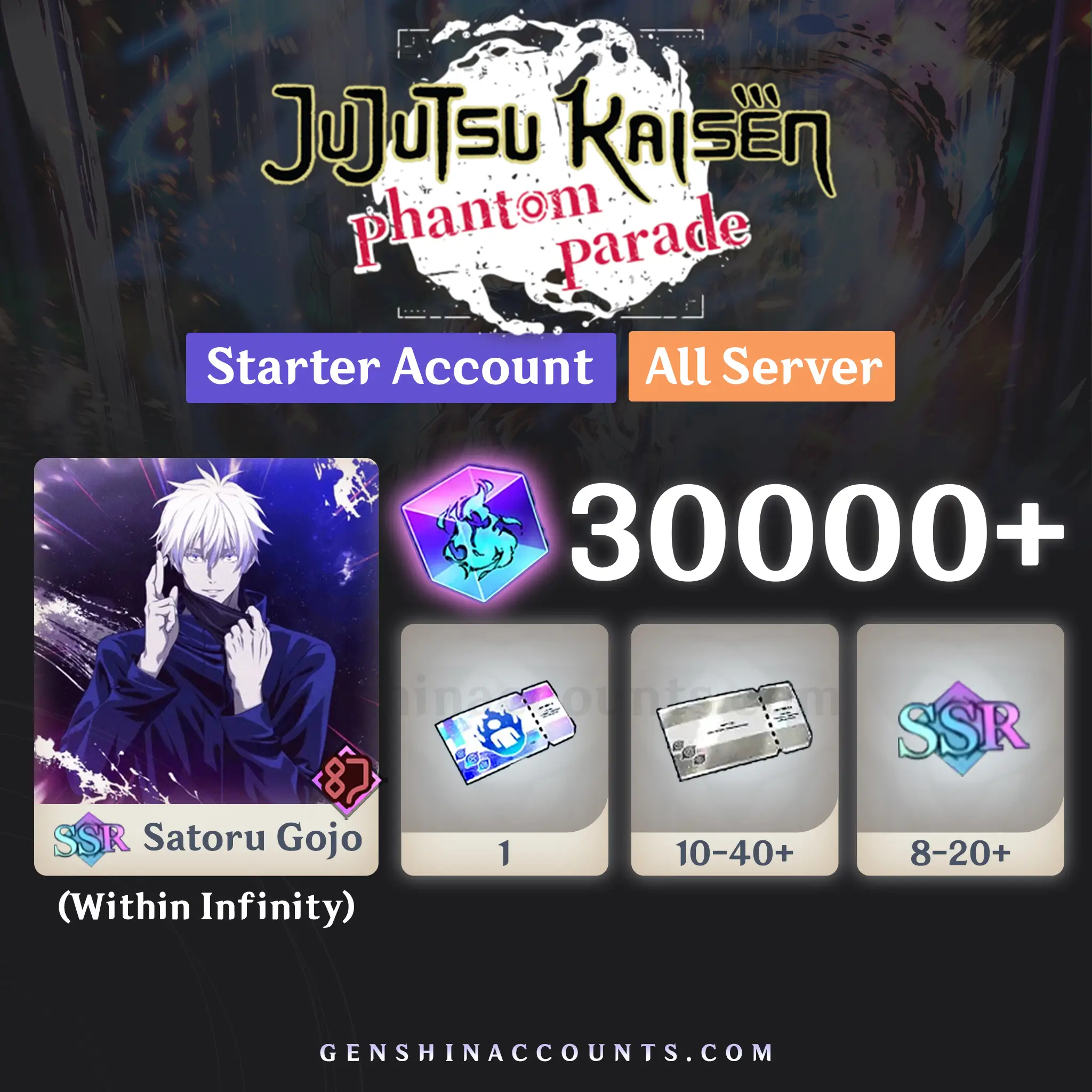 (Within Infinity) Satoru Gojo Jujutsu Kaisen Phantom Parade Reroll Account
